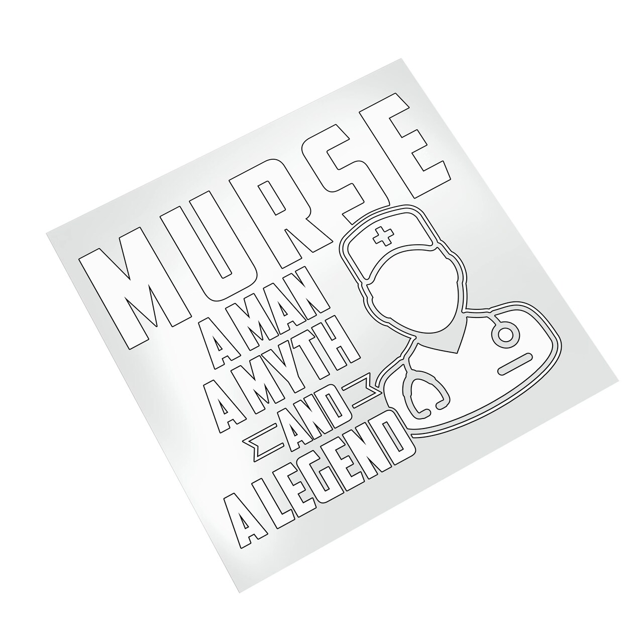 Nurse DTF Transfer - Murse Myth Legend Medical Ready To Press